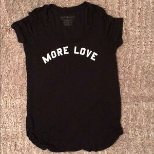 More Love T Shirt